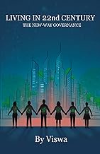 Living in 22nd century: The New-Way Governance