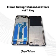 Frame Tulang Tatakan Lcd infinix Hot 11 Play