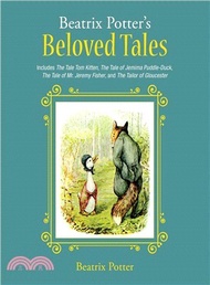 Beatrix Potter's Beloved Tales ― Includes the Tale of Tom Kitten, the Tale of Jemima Puddle-duck, the Tale of Mr. Jeremy Fisher, the Tailor of Gloucester, and the Tale of Squirrel Nut