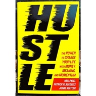 《ORIGINAL NEW HARDCOVER》Neil Patel - HUSTLE : The Power to Charge Your Life with Money, Meaning, and