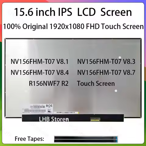 15.6" Laptop LCD Touch Screen NV156FHM-T07 V8.1 V8.3 V8.4 V8.7 R156NWF7 R2 Display Matrix Panel Repl