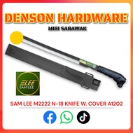 SAMLEE M2222 N-18 Inch Knife with PVC Cover Agricultural Tool / Alatan Pertanian Memotong Pokok Pisa