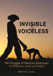 Invisible and Voiceless Martha Caso