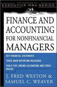 Finance and Accounting for Nonfinancial Managers 1st Edition Samuel Weaver & J. Fred Weston