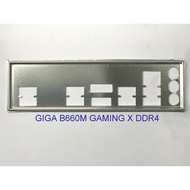 FE main block GIGABYTE B660M GAMING X DDR4 (Mainboard IO Shield: 443)