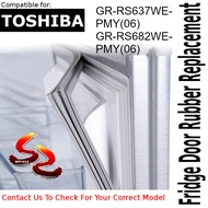 TOSHIBA Refrigerator Fridge Door Seal Gasket Rubber Replacement part GR-RS637WE-PMY(06) GR-RS682WE-PMY(06) - wirasz