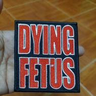 PATCH DYING FETUS IRON ON