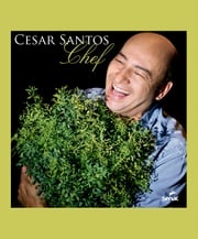 Cesar Santos, chef Cesar Santos
