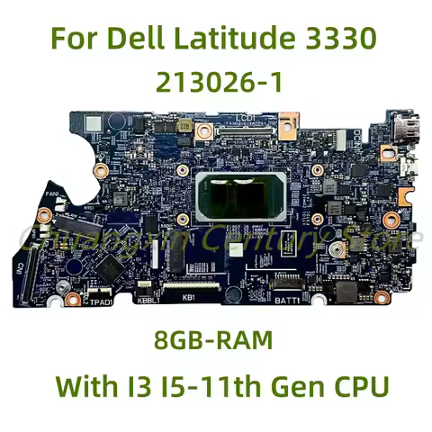 213026-1 motherboard Suitable for Dell Latitude 3330 laptop with I3 I5-11th Gen CPU 8GB-RAM 100% Tes
