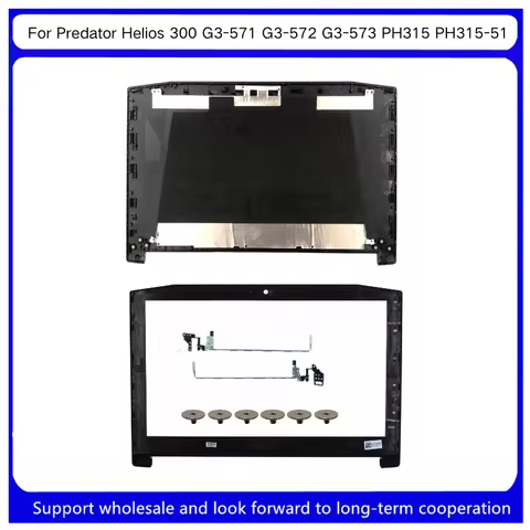 New For Kailxuling Predator Helios 300 G3-571 G3-572 G3-573 PH315 PH315-51 LCD Back Cover/Front Beze