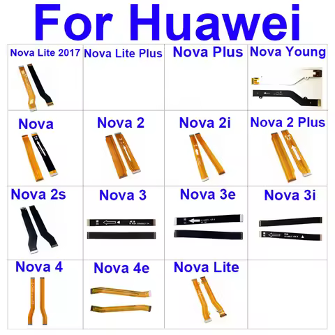 Mainboard Flex Cable For Huawei Nova 2 3 4 2i 2S 2plus 3E 3i 4E Nova Young Lite Plus 2017 Motherboar