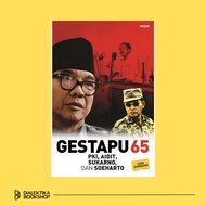 GESTAPU 65 (REPUBLISH) PKI, AIDIT, SUKARNO, AND SUHARTO - Salim Said