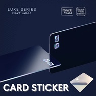 LUXE Card Sticker (Navy Blue Limited Edition) Touch N Go Luxe Card Titian Edition TNG Visa Card Stic