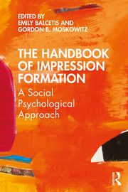 The Handbook of Impression Formation Emily Balcetis
