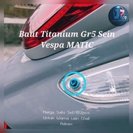 Titanium Bolt Gr5 Sein Vespa Matic