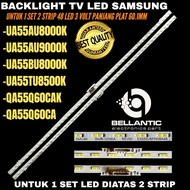 SAMSUNG 55 INCH LED TV BACKLIGHT UA-55AU8000K- UA-55AU9000K- UA-55BU8000K- UA-55TU8500K-QA-55Q60CAK-