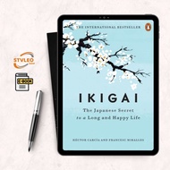 Ikigai: The Japanese Secret to a Long and Happy Life