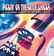 Pickin' on the Dixie Chicks