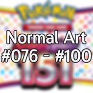Pokemon 151 - Normal Art Common/Uncommon #076-#100