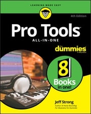 Pro Tools All-in-One For Dummies Jeff Strong