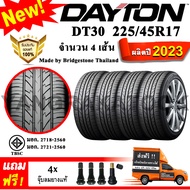 ยางรถยนต์ ขอบ17 Dayton 225/45R17 รุ่น DT30  ยางใหม่ปี 2023 Made By Bridgestone Thailand 225/45R17 One