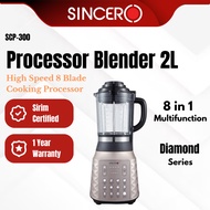 SINCERO Diamond Series High Speed Cooking 8 Blade Processor Blender 2L SCP-300