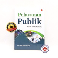 Public Service Theory and Practice - Badu Ahmad