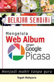 Mengelola Web Album dengan Google Picasa Single Edition