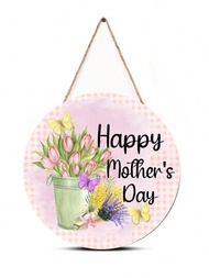 1個母親節快樂的木質招牌掛在牆上裝飾,花朵圓形木質門牌招牌適用於家居裝飾