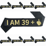 1pc"I AM 15 17 20 29 39 49 59 69 79+1" Sash Ribbon, Funny Birthday Sash For Women Men, 16th 18th 21t
