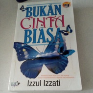 BUKAN CINTA BIASA - Izzul Izzati (terpakai)
