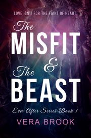 The Misfit and The Beast Vera Brook
