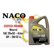 NACO - 20w50 4L Mineral Engine Oil API-SM/CF-4 Car Lubricant 20w-50 4Litre Minyak Hitam Enjin ECOTEC