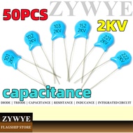 50pcs 2KV103 Porcelain Sheet Capacitor 2KV 101 102 103 152 221 222 331 332 471 472 681 682 821 2000V
