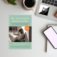 The Emotionally Absent Mother, Second Edition