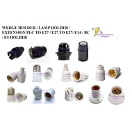BULB HOLDERS / LAMP HOLDER / WEDGE HOLDER / BATTEN HOLDER / BC HOLDER / E27 TO E27/ B22 TO E27 /E14 