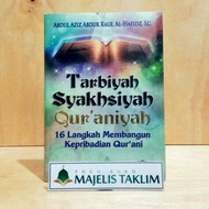 Tarbiyah Syakhsiyah Quraniyah - 16 LANGKAH Building Quranic Personality