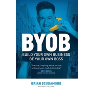 BYOB: Build Your Own Business, Be Your Own Boss | SelfHelp ( PDF / EPUB )