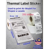 (350PCS) A6 Thermal Paper 100X150mm LZ Shopee Standard Thermal Barcode Sticker Bar Thermal Label Paper 热敏纸电子