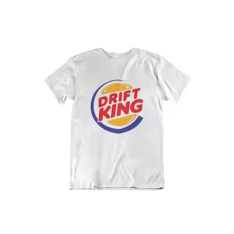 Drift King T-shirt - Burger King, Drift Car, Drifting UK