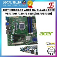 【READY STOCK】MOTHERBOARD ACER GA-6LAWL1 ACER VERITON P130 F3 s1150[REFUBRISH]