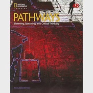 Pathways: Listening, Speaking, and Critical Thinking (4B) 2/e 作者：Paul Macintyre