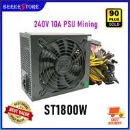 ST1800W 90+GOLD 1800W PSU 240V 10A Full Module Support 8 GPUs GPU Mining Rig, ETH Miner, Active PFC,