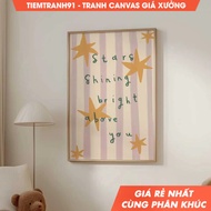 Tranh treo tường Stars Bright Above You Print Star Nursery Print Illustration Nursery Wall Art tặng 
