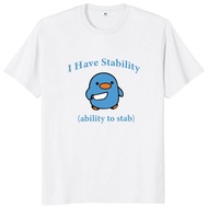 Soft Cotton T-Shirt Graphic Print I Have Stability Ability To Stab Meme Men's