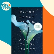 Night. Sleep. Death. the Stars. by Joyce Carol Oates (paperback)