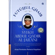 FUTUHUL GHAIB: Kitab Pembuka Rahasia Ghaib - SYEKH ABDUL QADIR AL JAILANI (IMP - QAF)