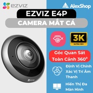[5M] Ezviz E4P Fisheye Camera, 360 Degree Panoramic View, Can View Many Frames