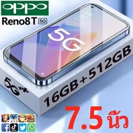 【รับประกัน 1 ปี】ส่งฟรี ของแท้ OPP0 Reno8T 5G 7.5 นิ้ว โทรคัพท์มือถือ 5G 7.5นิ้ว เต็มหน้าจอ โทรศัพท์ของแท้ 16GB RAM+512GB ROM มือถือราคาถูก เมนูภาษาไทย 6800mAh Smartphone มือถือราคาถูก โทรศัพท์ ถูกๆ ดี โทรศัพท์ Reno10 5G มือถือ โทรศัพท์ผู้สูงอายุ โทรศัพท์ป
