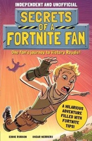 Secrets of a Fortnite Fan by Eddie Robson (UK edition, paperback)